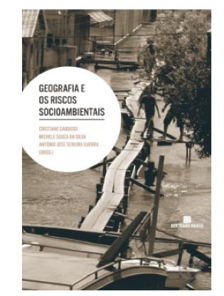 Geografia e os riscos socioambientais