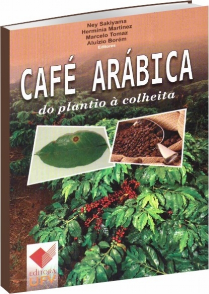 Café Conilon. Do Plantio à Colheita