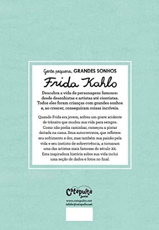 Gente pequena, Grandes Sonhos Frida Kahlo