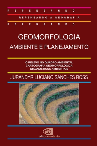 Geomorfologia: Ambiente e Planejamento