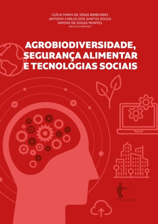 Agrobiodiversidade, segurança alimentar e tecnologias sociais