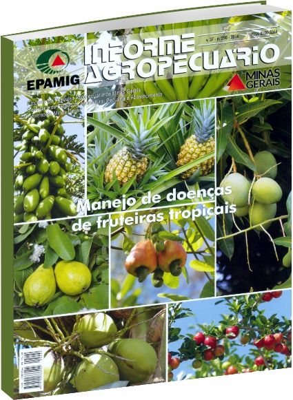 Informe Agropecuário - Manejo de Doenças de Fruteiras Tropicais