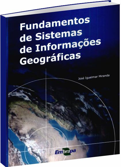 Fundamentos de Sistemas de Informações Geográficas