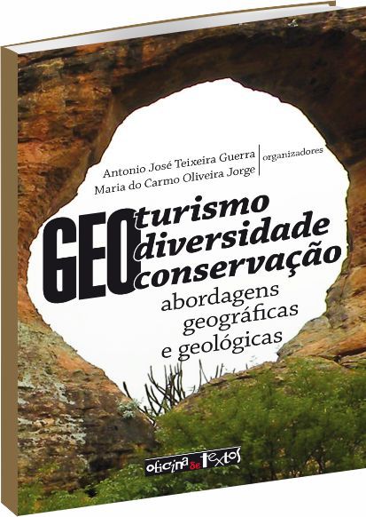 Geoturismo, geodiversidade e geoconservação