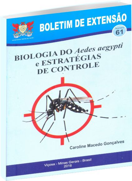 Biologia do Aedes Aegypti e Estrategias de Controle